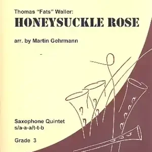 Jetzt Bestellen Honeysuckle Rose für 5 Saxophone (S(A)AA(T)TBar)