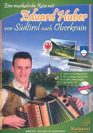 Eine musikalische Reise mit Eduard Huber (+CD) für Steirische Harmonika in Griffschrift Kostenloser Versand