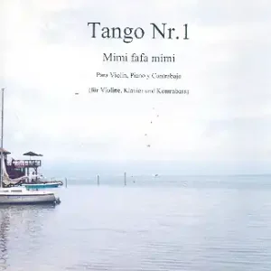 Kostenloser Rückversand Tango Nr.1 für Violine, Kontrabass und Klavier