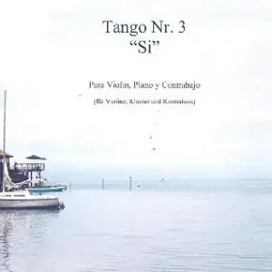 Tango Nr.3 für Violine, Kontrabass und Klavier Bestpreis