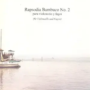 Neuheit Rapsodia bambuco Nr.2 op.3,1 für Violoncello und Fagott