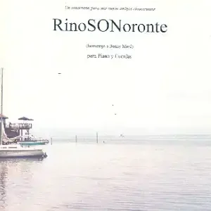 RinoSONoronte für 2 Violinen, Viola, Violoncello, Kontrabass und Klavier Bestpreis