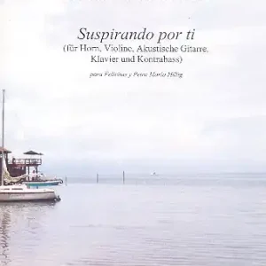 Sofort Bestellen Suspirando por ti Horn, Violine, Gitarre, Kontrabass und Klavier