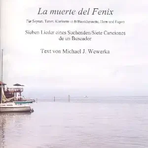 La muerte del Fenix für Sopran, Tenor, Klarinette (Bassklarinette), Horn in F und Fagott Günstig