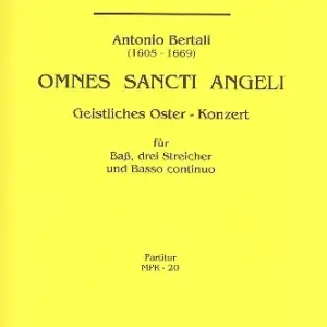 Omnes sancti angeli für Bass, 2 Violinen, Viola und Bc Neuheit