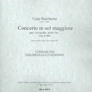 Echt Concerto in sol maggiore GerB480 für Violoncello, Streicher und Bc für Violoncello und Klavier