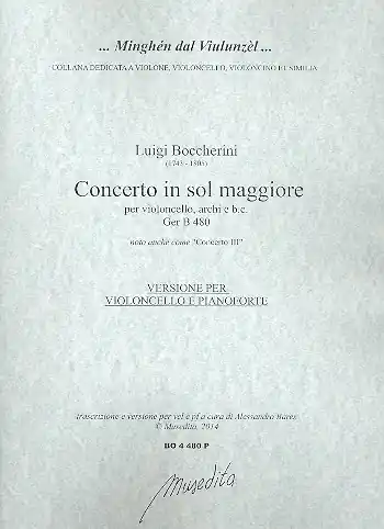 Echt Concerto in sol maggiore GerB480 für Violoncello, Streicher und Bc für Violoncello und Klavier