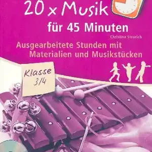 20x Musik für 45 Minuten (+CD) Klasse 3/4 ausgearbeitete Stunden mit Materialien und Musikstücken Kracherpreis