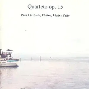 Preisknaller Cuartett op.15 für Klarinette, Violine, Viola und Violoncello