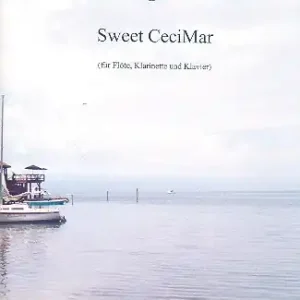 Sweet CeciMar für Flöte, Klarinette und Klavier Markenprodukt
