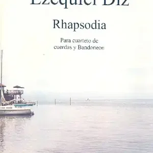 Sofort Bestellen Rhapsodia für Bandoneon, 2 Violinen, Viola und Violoncello