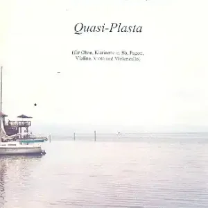 Quasi-Plasta für Oboe, Klarinette, Fagott, Violine, Viola und Violoncello Zertifiziert