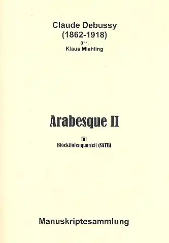 Bestseller Arabesque Nr.2 für 4 Blockflöten (SATB)