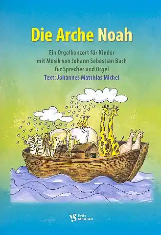 Die Arche Noah für Sprecher und Orgel Heißes Angebot