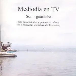Bestseller Mediodía en TV für 2 Klarinetten und kubanische Percussion (Claves und Bongos)