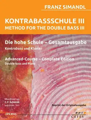 Neue Kollektion Die hohe Schule des Kontrabass-Spieles Teil 3 komplett für Kontrabass und Klavier