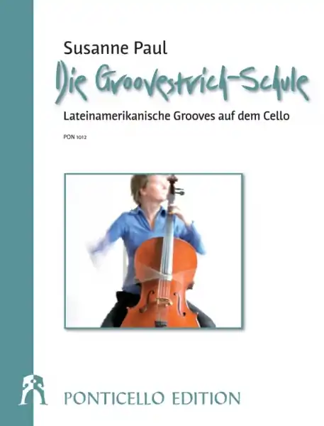 Groovestrich-Schule für Violoncello Solange Der Vorrat Reicht
