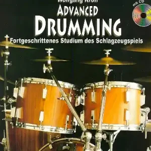 Advanced Drumming (+CD) für Schlagzeug Kostenfreie Lieferung