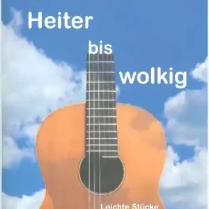 Heiter bis wolkig für Gitarre Echt