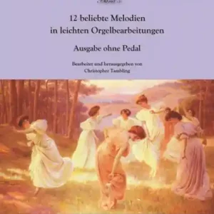 Best loved Melodies Band 3 für Orgel (manualiter) Sonderaktion