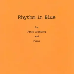 Rhythm in Blue für Tenorposaune und Klavier Neu Im Sortiment