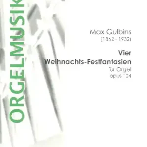 Heißes Angebot 4 Weihnachts-Festfantasien op.104 für Orgel