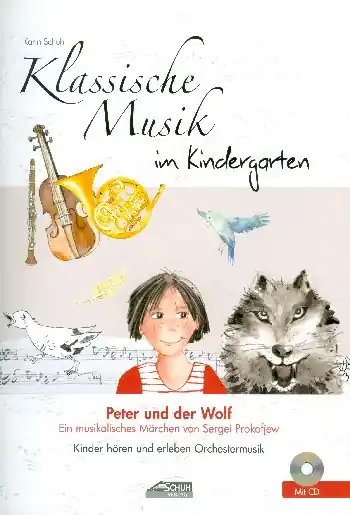 Nur Für Kurze Zeit Klassische Musik im Kindergarten - Peter und der Wolf (+CD)