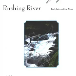Rushing River for early intermediate piano Mega-Angebot