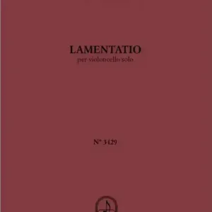 Lamentatio per violoncello solo Nur Für Kurze Zeit