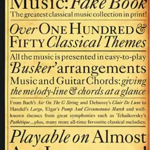 The classical Music Fake Book: over 150 classical themes playable Neu Im Sortiment