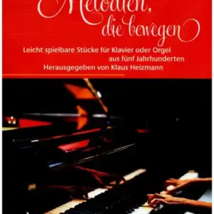 Meistverkauft Melodien, die bewegen für Klavier (Orgel)