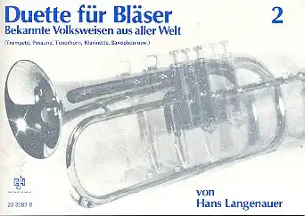 Duette für Bläser Band 2 für Trompete (Posaune, Tenorhorn, Klarinette, Saxophon) Sonderaktion