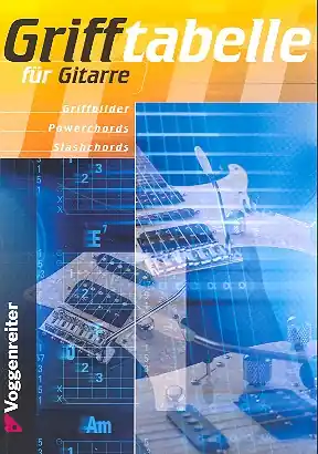 Grifftabelle für Gitarre Griffbilder, Slashchords, Powerchords Markenware