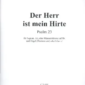Must-Have Der Herr ist mein Hirte für 2 Frauenstimmen (Chor) und Orgel (Harmonium) (Männerstimme ad lib)