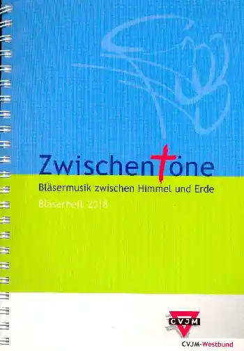 Markenware Zwischentöne - Bläserheft 2018 für Posaunenchor