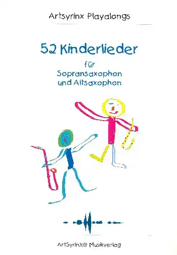 Sonderaktion 52 Kinderlieder (+CD) für 2 Saxophone (SA)