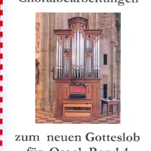 30 stilgerechte Choralbearbeitungen zum neuen Gotteslob Band 4 für Orgel Versand Am Gleichen Tag