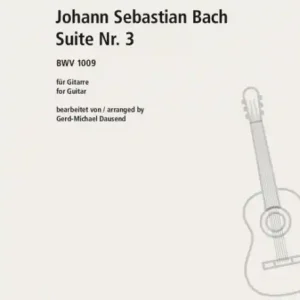 Geprüft Suite Nr.3 BWV1009 Transkription für Gitarre