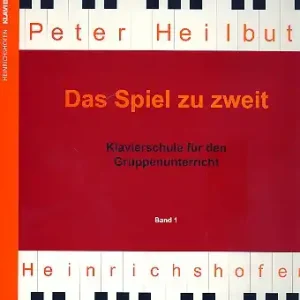 Das Spiel zu zweit Band 1 Klavierschule für den Gruppenunterricht Must-Have