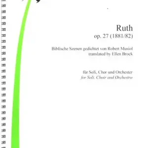 Ruth op.27 (1881/1882) für Soli, gem Chor und Orchester Super-Preis