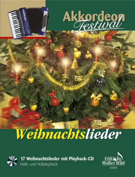 Weihnachtslieder (+CD) für Akkordeon Solange Der Vorrat Reicht