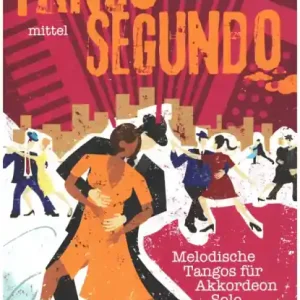 Top-Preis Tango Segundo - Melodische Tangos für Akkordeon (mittel)