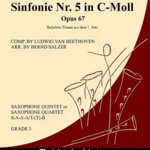 Nur Für Kurze Zeit Sinfonie c-Moll Nr.5 op.67 for saxophone quintet/quartet (S/AAT(T)B)