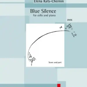 Echt Blue Silence (2006) for cello and piano