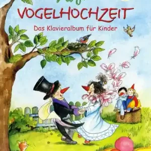 Jetzt Kaufen Rolfs Vogelhochzeit Das Klavieralbum für Kinder