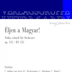 Éljen a Magyar! op.332 / RV 332 für Orchester Kostenloser Rückversand