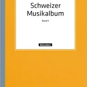 Schweizer Musikalbum Band 9 für Akkordeon (mit C- und B-Stimmen) Kostenloser Versand