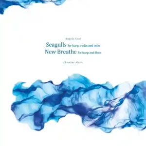 Top-Seller 'Seagulls' and 'New Breathe' for harp, violin, cello ('New Breath' for harp and flute)