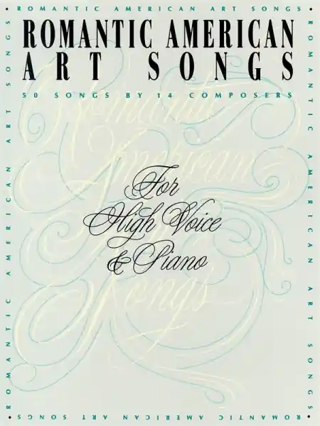 Romantic American Art Songs for high voice and piano Sonderaktion