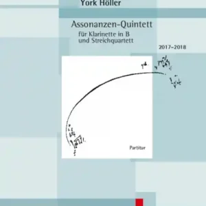 Assonanzen-Quintett (2017-2018) für Klarinette in B und Streichquartett Gratis Versand